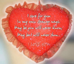 Care For You In My Own Strange Ways ~ Love Quote