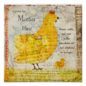 Mother Hen Poem Poster Check Zazzle