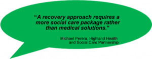 Community-led solutions for recovery focused services