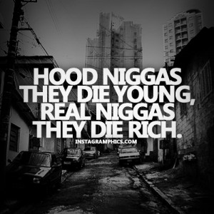 Hood Quotes About Love Quote graphic hood n-ggas