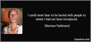 More Norman Parkinson Quotes