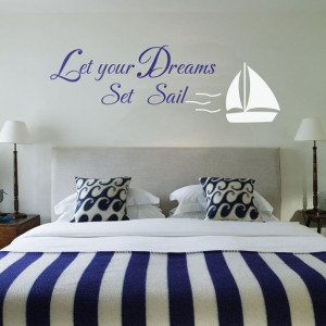 Let Your Dreams Set Sail - Vinyl Wall Decal in Nautical Theme with ...