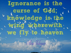 Ignorance, quotes, sayings, god, heaven