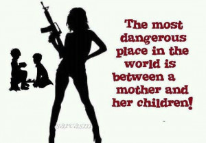 Truth..don't mess with my girls