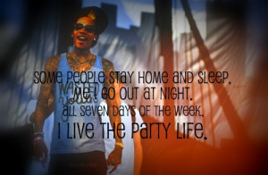 Quotes Sayings Worrying Wiz Khalifa Celebrity Life Party