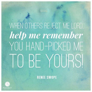 ... , help me remember YOU hand-picked me to be Yours! #AConfidentHeart