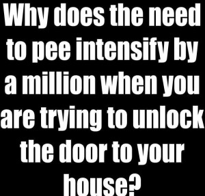 need to pee funny quote