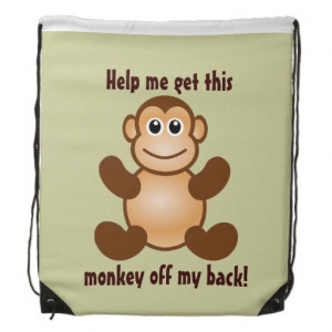 Funny Monkey Off my Back Quote Cinch Bag