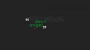 Devil Quotes Angel - Devil Angel