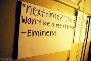 Love The Way You Lie - Eminem.