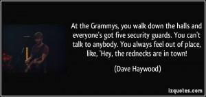 At the Grammys, you walk down the halls and everyone's got five ...
