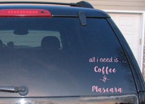 Coffee & Mascara Car Decal - Quote Window Decal - Preppy Car Decal