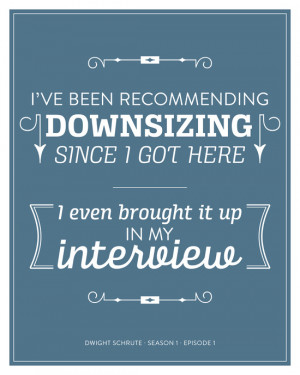 The Office Dwight Schrute Quote Season 1 Episode 1 - Downsizing - Blue ...