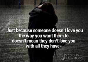 love you the way you want them to doesn t mean they don t love you ...