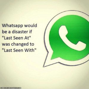 Whatsapp would be a disaster