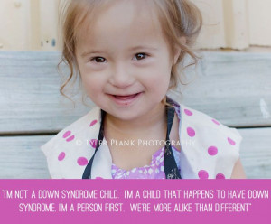 Inspiration+Quotes+Down+Syndrome | Be Aware or Beware! | DOWN SYNDROME ...