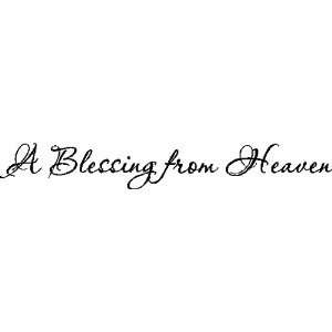 blessing from heavenNursery Wall Quotes Sayings Words