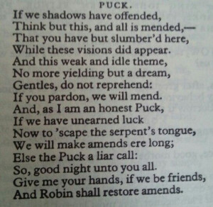 Midsummer Night's Dream -- Puck's final monologue. My favorite of ...