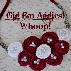 Texas A&M Necklace, Whoop!