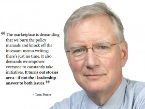 Tom Peters Story Quote
