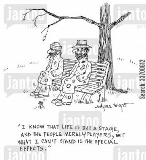 disillusionment cartoon humor: 'I know that life is but a stage, and ...