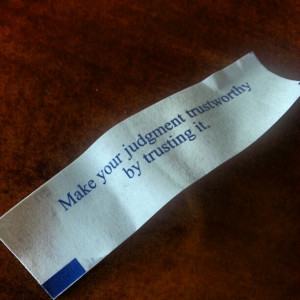 Weekend Quote: Trust Your Judgement