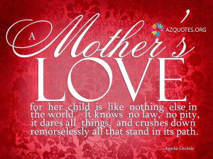 Mother’s Love, Quotes,Thoughts, Messages