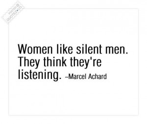 Women like silent men quote