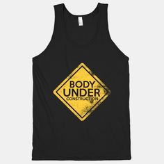 Body Under Construction tank | HUMAN | T-Shirts, Tanks, Sweatshirts ...