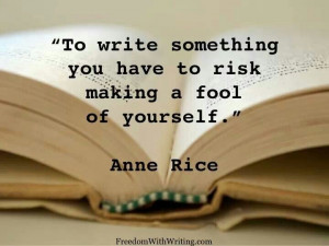 Writer quote by Anne RiceWriting A Book, Remember This, Author Quotes ...