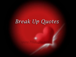 break up quotes 20 oct break up quotes quotes no