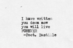 Poet - Bastille This is seriously one of my favorites of their songs.