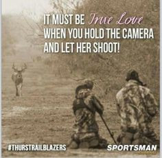 fish deer hunting quotes country girls outdoor couples hunting quotes ...