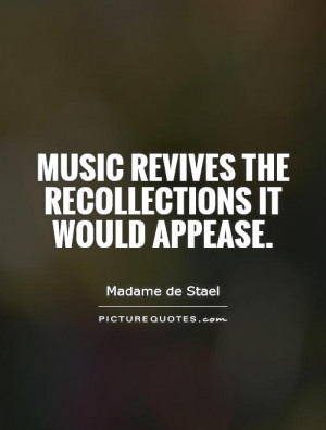 music-revives-the-recollections-it-would-appease-quote-1.jpg