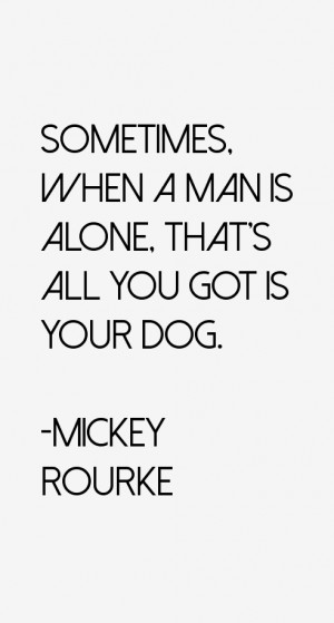 Mickey Rourke Quotes & Sayings