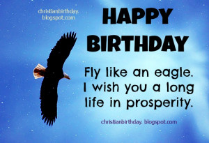 Happy Birthday. Fly like an eagle, have long life