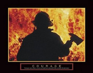 Firefighter Quotes About Courage Firefighter courage poster