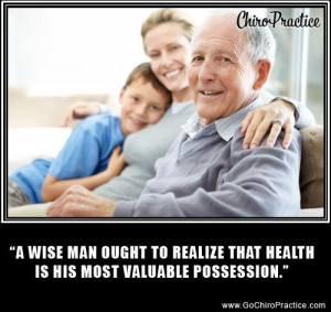 ... that health is his most valuable possession.” -Hippocrates Quote