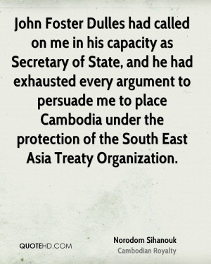 John Foster Dulles had called on me in his capacity as Secretary of ...
