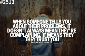 ... Doesn’t Always Mean They’re Complaining. It Means They Trust You