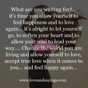 What are you waiting for ….. | Love and Sayings
