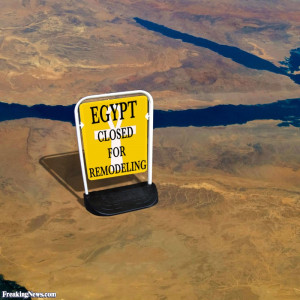 Funny Egypt Closed For Remodeling