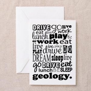 Geology Life Quote Funny Greeting Card | Gifts For A Geek | Geek T ...