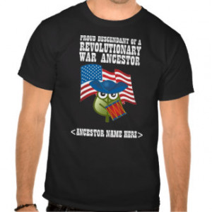 Revolutionary War Ancestor Tee Shirts