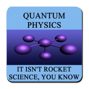 funny quantum physics rocket science joke Cork Bot - Funny sayings ...