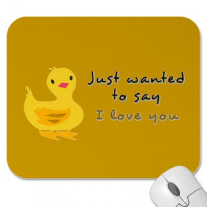 Just wanted to say I Love You – Baby Quote
