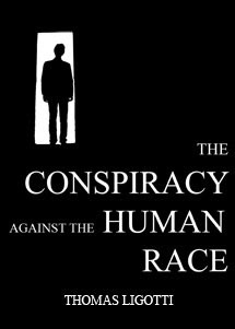 The Conspiracy Against The Human Race