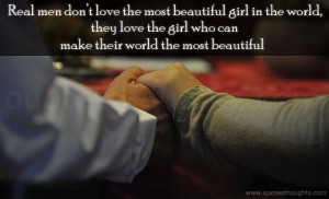 love-quotes-thoughts-real-men-beautiful-girl-great-best-nice