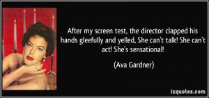 More Ava Gardner Quotes