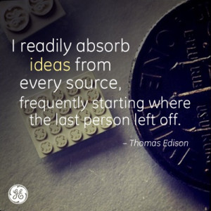 Well said! #GE #Edison #quote